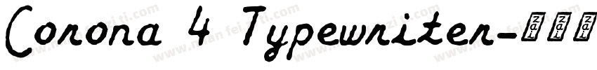 Corona 4 Typewriter字体转换